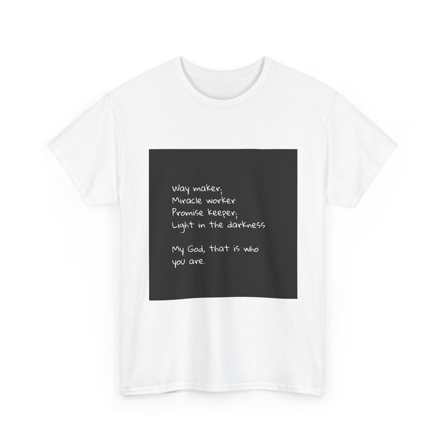 Poetic Chalkboard Quote Tee — “My God, that’s who you are”