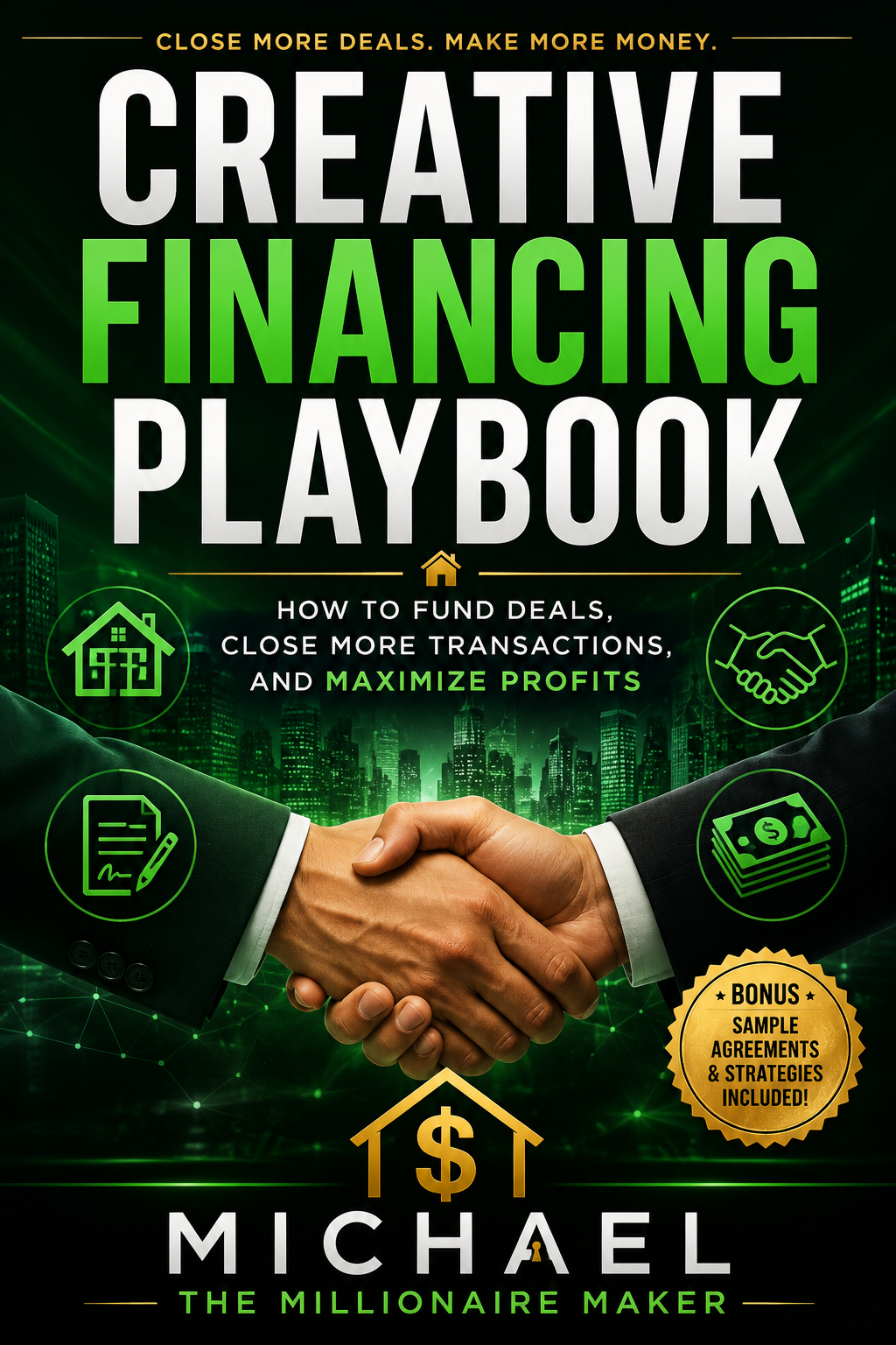 Creative Financing Playbook: Subject-To, Seller Finance & Lease-Options